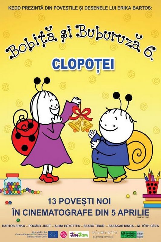 Afis 2D Bobiță și Buburuză 6. - Clopoței - subtitrat RO (Bogyó és Babóca 6. - Csengettyűk)